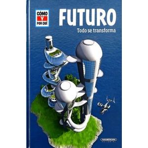 Portada del libro FUTURO TODO SE TRANSFORMA Autor EQUIPO EDITORIAL