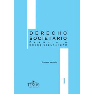 Portada del libro DERECHO SOCIETARIO TOMO I CON CD Autor REYES VILLAMIZAR, FRANCISCO