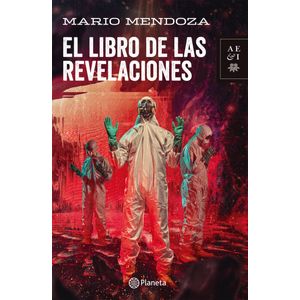 Portada del libro EL LIBRO DE LAS REVELACIONES Autor MENDOZA, MARIO