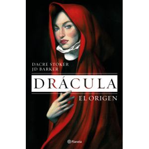 Portada del libro DRACULA EL ORIGEN Autor STOKER, DACRE Y OTRO