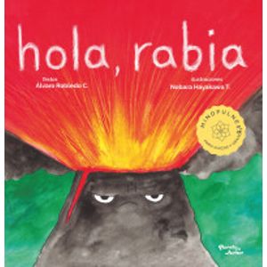 Portada del libro HOLA RABIA Autor ROBLEDO C, ALVARO Y OTRO