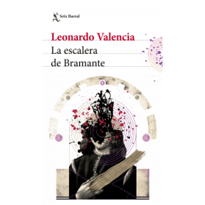 Portada del libro LA ESCALERA DE BRAMANTE Autor VALENCIA, LEONARDO