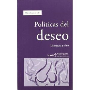 Portada del libro POLITICAS DEL DESEO Autor SEGARRA, MARTA