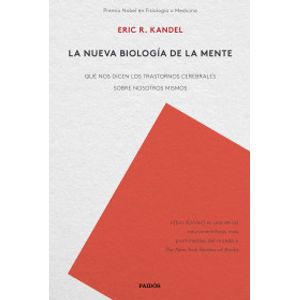 Portada del libro LA NUEVA BIOLOGIA DE LA MENTE Autor KANDEL, ERIC R