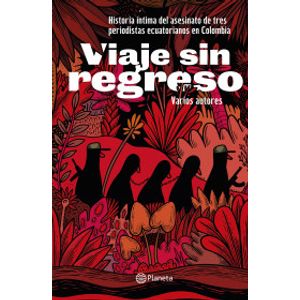 Portada del libro VIAJE SIN REGRESO Autor EQUIPO EDITORIAL