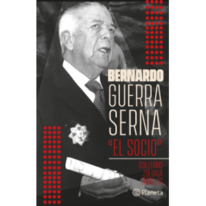 Portada del libro BERNARDO GUERRA SERNA EL SOCIO Autor ZULUAGA CEBALLOS, GUILLERMO
