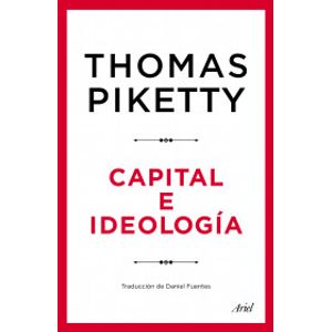 Portada del libro CAPITAL E IDEOLOGIA Autor PIKETTY, THOMAS