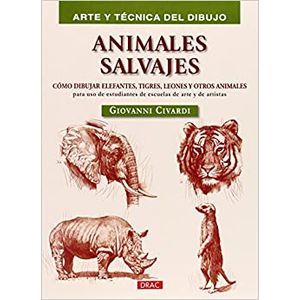 Portada del libro ANIMALES SALVAJES ARTE Y TECNICA DEL DIBUJO Autor CIVARDI, GIOVANNI
