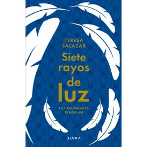 Portada del libro SIETE RAYOS DE LUZ Autor SALAZAR POSADA, TERESA