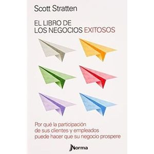 Portada del libro LIBRO DE LOS NEGOCIOS EXITOSOS Autor STRATTEN, SCOTT
