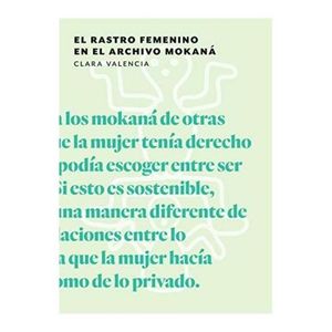 Portada del libro EL RASTRO FEMENINO EN EL ARCHIVO MOKANA Autor VALENCIA, CLARA