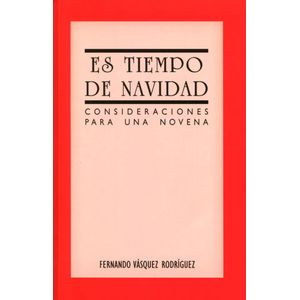 Portada del libro ES TIEMPO DE NAVIDAD Autor VASQUEZ RODRIGUEZ, FERNANDO