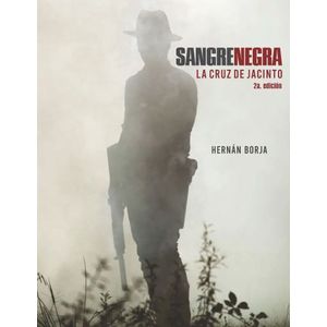 Portada del libro SANGRENEGRA LA CRUZ DE JACINTO Autor BORJA, HERNAN