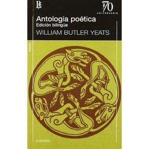 Portada del libro ANTOLOGIA POETICA BILINGUE Autor YEATS, WILLIAM BUTLER