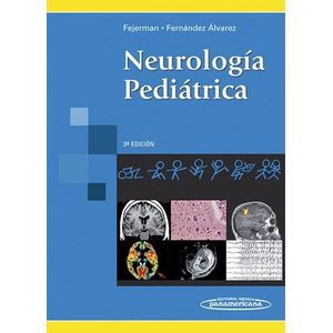 Portada del libro NEUROLOGIA PEDIATRICA  (3 ED) Autor FEJERMAN, NATALIO Y OTROS