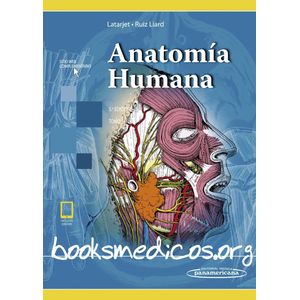 Portada del libro ANATOMIA HUMANA 2 TOMOS Autor LATARJET, MICHEL Y RUIZ LIARD, ALFREDO