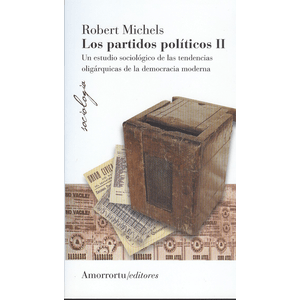 Portada del libro LOS PARTIDOS POLITICOS II Autor MICHELS, ROBERT