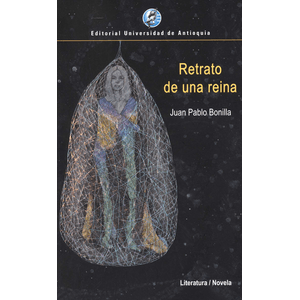 Portada del libro RETRATO DE UNA REINA Autor BONILLA, JUAN PABLO