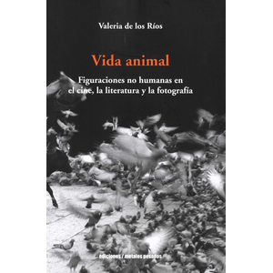 Portada del libro VIDA ANIMAL Autor RIOS, VALERIA DE LOS