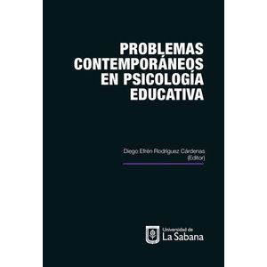 Portada del libro PROBLEMAS CONTEMPORANEOS EN PSICOLOGIA EDUCATIVA Autor RODRIGUEZ CARDENAS, DIEGO EFREN