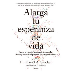 Portada del libro ALARGA TU ESPERANZA DE VIDA Autor SINCLAIR, DAVID A