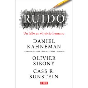 Portada del libro RUIDO Autor KAHNEMAN, DANIEL