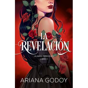 Portada del libro LA REVELACION Autor GODOY, ARIANA