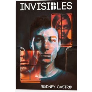 Portada del libro INVISIBLES Autor CASTRO, RODNEY