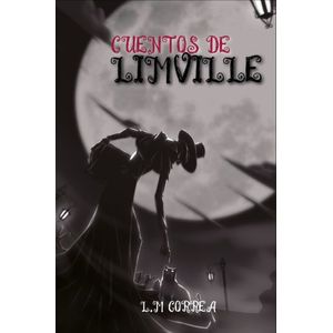 Portada del libro LOS CUENTOS DE LIMVILLE Autor CORREA AVENDAÑO, LINA MARIA