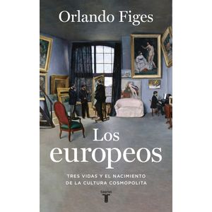 Portada del libro LOS EUROPEOS Autor FIGES, ORLANDO