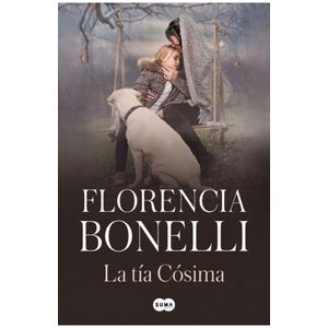 Portada del libro LA TIA COSIMA Autor BONELLI, FLORENCIA