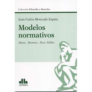 Portada del libro MODELOS NORMATIVOS Autor MONCADA ZAPATA, JUAN CARLOS