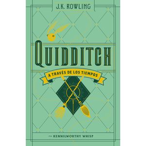 Portada del libro QUIDDITCH A TRAVES DE LOS TIEMPOS Autor ROWLING, J K