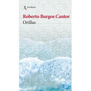 Portada del libro ORILLAS Autor BURGOS CANTOR, ROBERTO