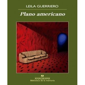Portada del libro PLANO AMERICANO Autor GUERRIERO, LEILA