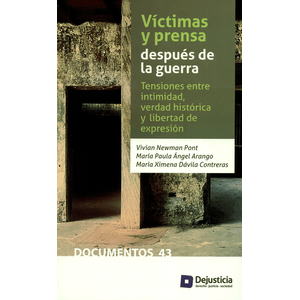Portada del libro VICTIMAS Y PRENSA DESPUES DE LA GUERRA Autor NEWMAN PONT, VIVIAN Y OTRO