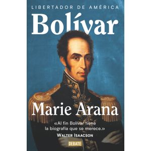 LIBERTADOR DE AMERICA BOLIVAR