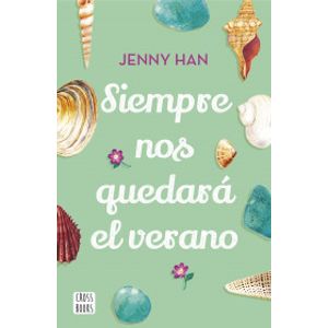 Portada del libro SIEMPRE NOS QUEDARA EL VERANO Autor HAN, JENNY