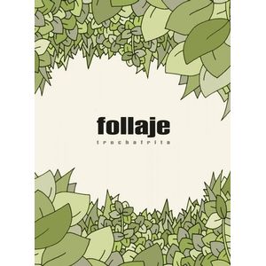Portada del libro FOLLAJE Autor TRUCHAFRITA