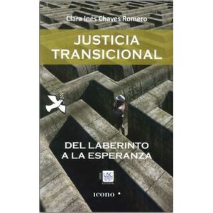 Portada del libro JUSTICIA TRANSICIONAL Autor CHAVES ROMERO, CLARA INES