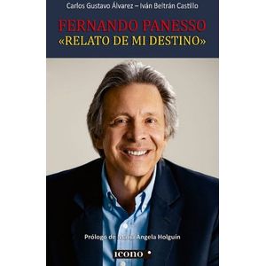 Portada del libro FERNANDO PANESSO RELATO DE MI DESTINO Autor ALVAREZ, CARLOS GUSTAVO Y OTRO