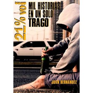 Portada del libro MIL HISTORIAS EN UN SOLO TRAGO Autor HERNANDEZ, JUAN