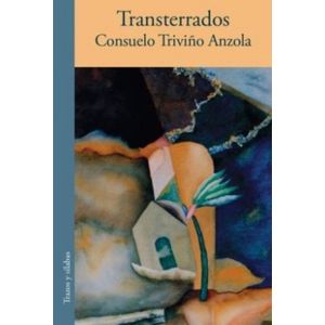 Portada del libro TRANSTERRADOS Autor TRIVIÑO ANZOLA, CONSUELO