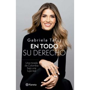 Portada del libro GABRIELA TAFUR EN TODO SU DERECHO Autor TAFUR NADER, GABRIELA