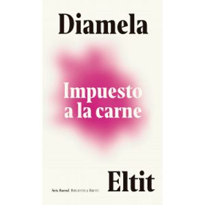 Portada del libro IMPUESTO A LA CARNE Autor ELTIT, DIAMELA