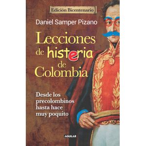 Portada del libro LECCIONES DE HISTERIA DE COLOMBIA Autor SAMPER PIZANO, DANIEL