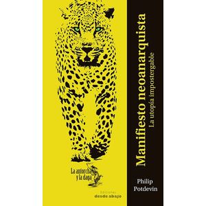 Portada del libro MANIFIESTO NEOANARQUISTA Autor POTDEVIN, PHILIP