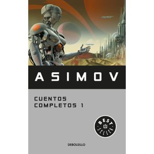 Portada del libro CUENTOS COMPLETOS 1 Autor ASIMOV, ISAAC