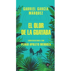 Portada del libro EL OLOR DE LA GUAYABA Autor GARCIA MARQUEZ, GABRIEL