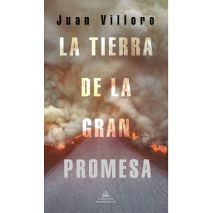 Portada del libro LA TIERRA DE LA GRAN PROMESA Autor VILLORO, JUAN